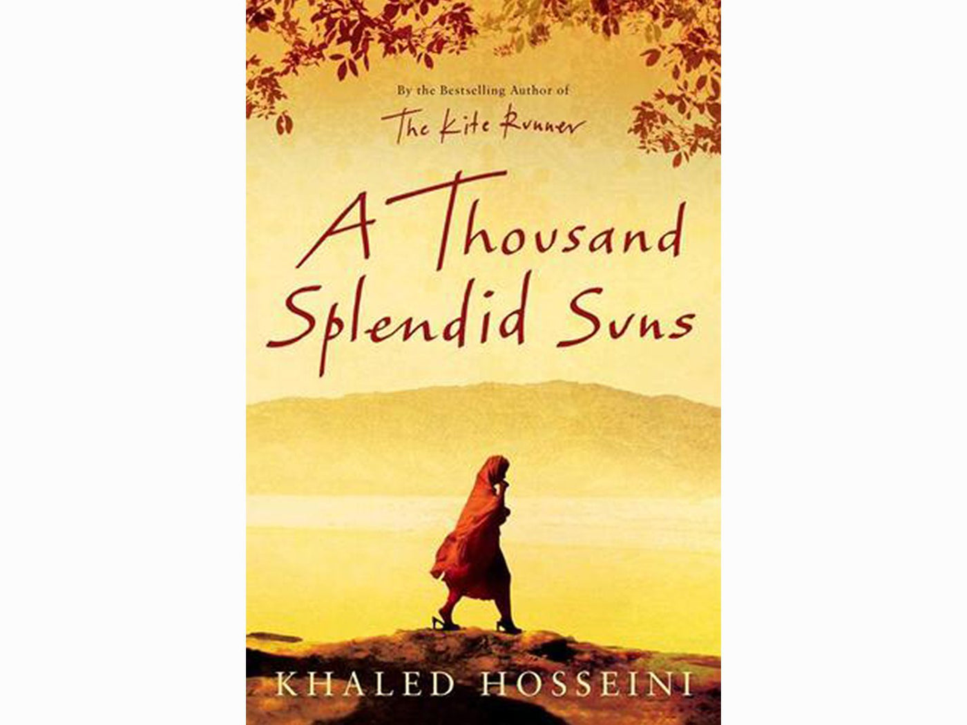A Thousand Splendid Suns by Khaled Hosseini