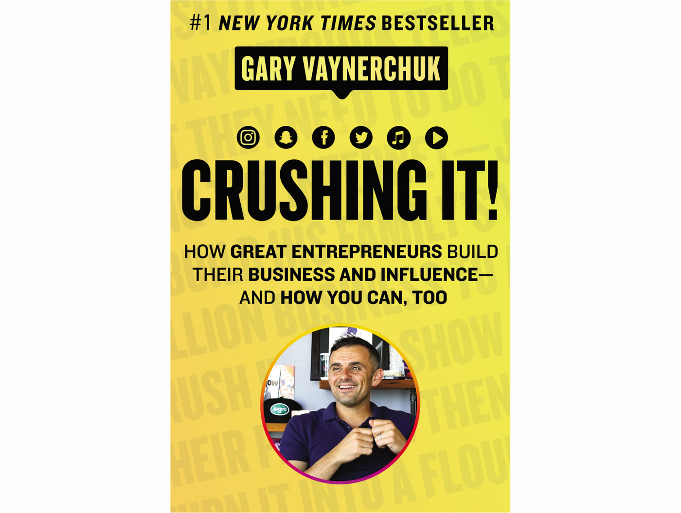Crushing It! by Gary Vaynerchuk