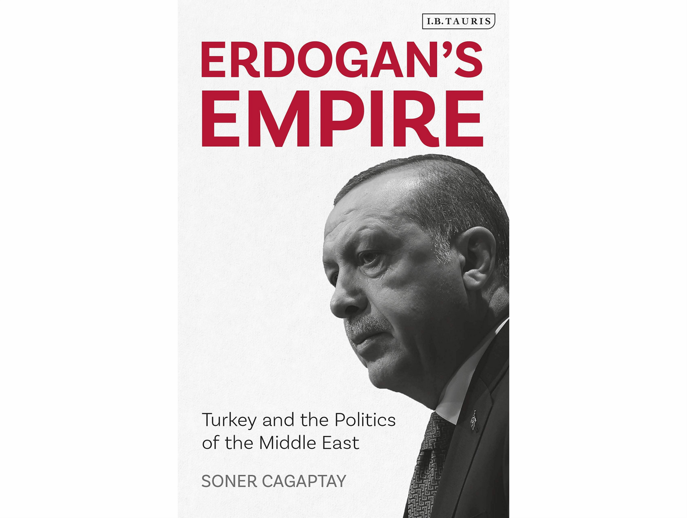 Erdogan’s Empire: Turkey and the Politics of the Middle East