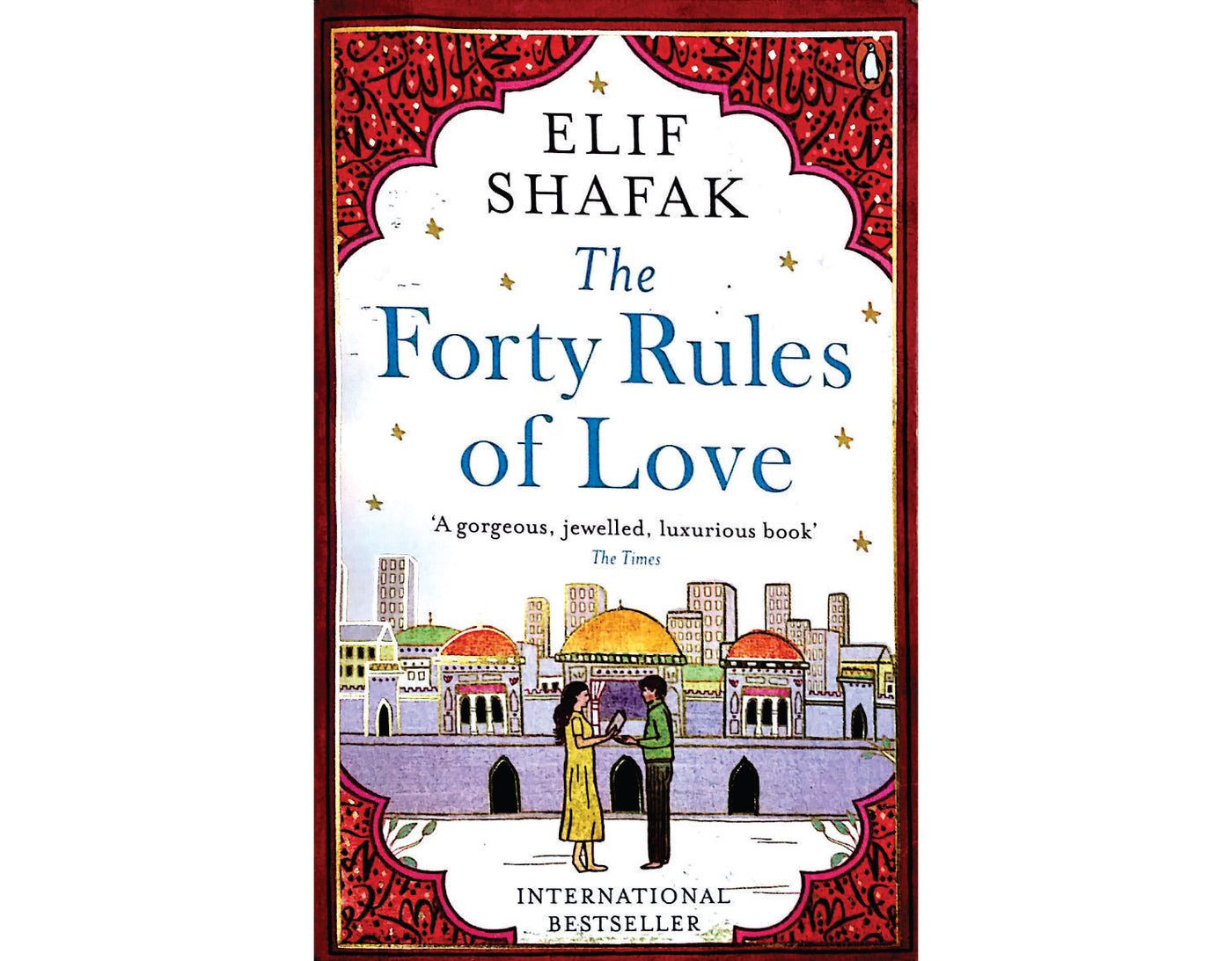 The Forty Rules of Love by Elif Shafak