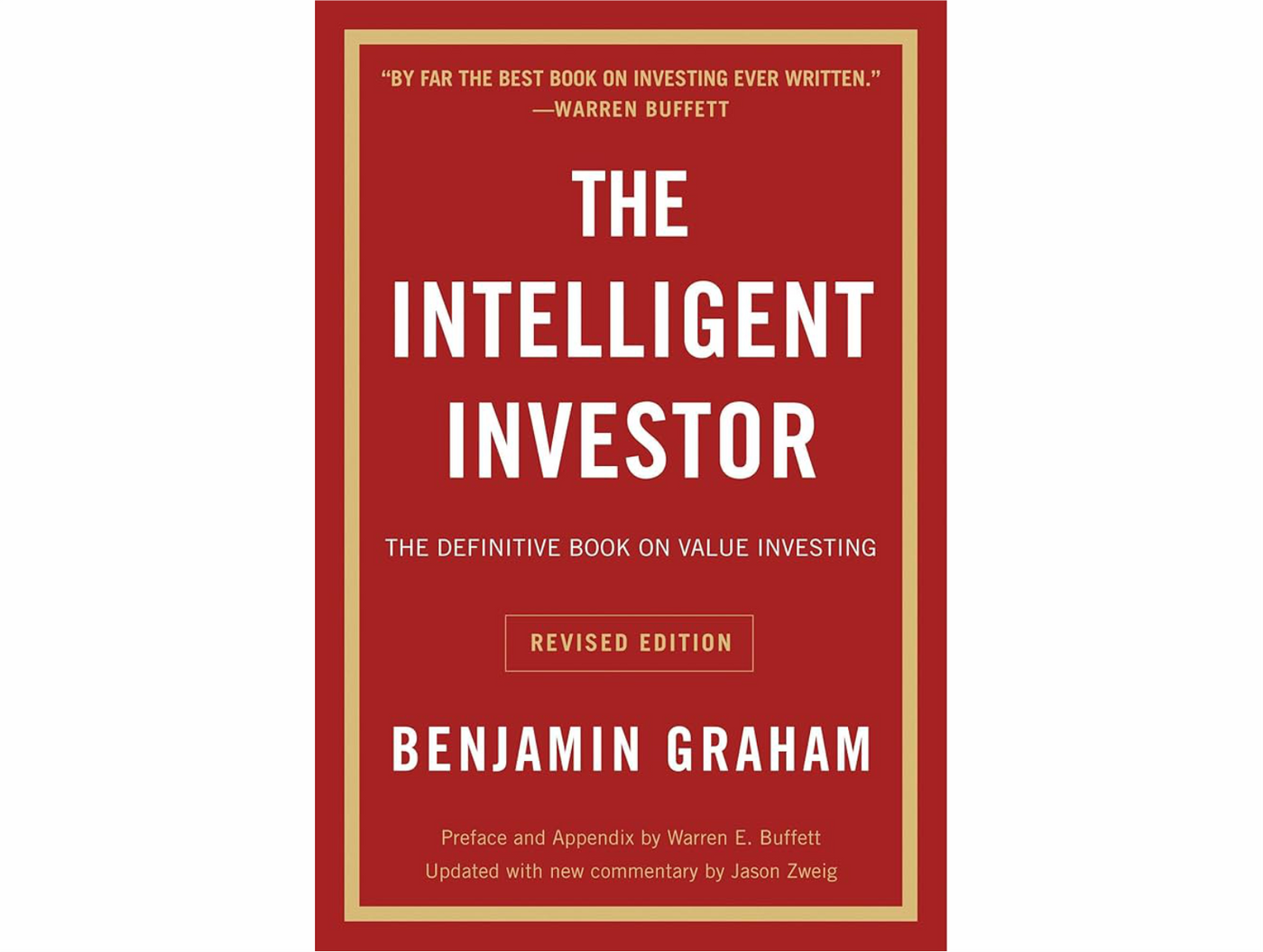 The Intelligent Investor by Benjamin Graham