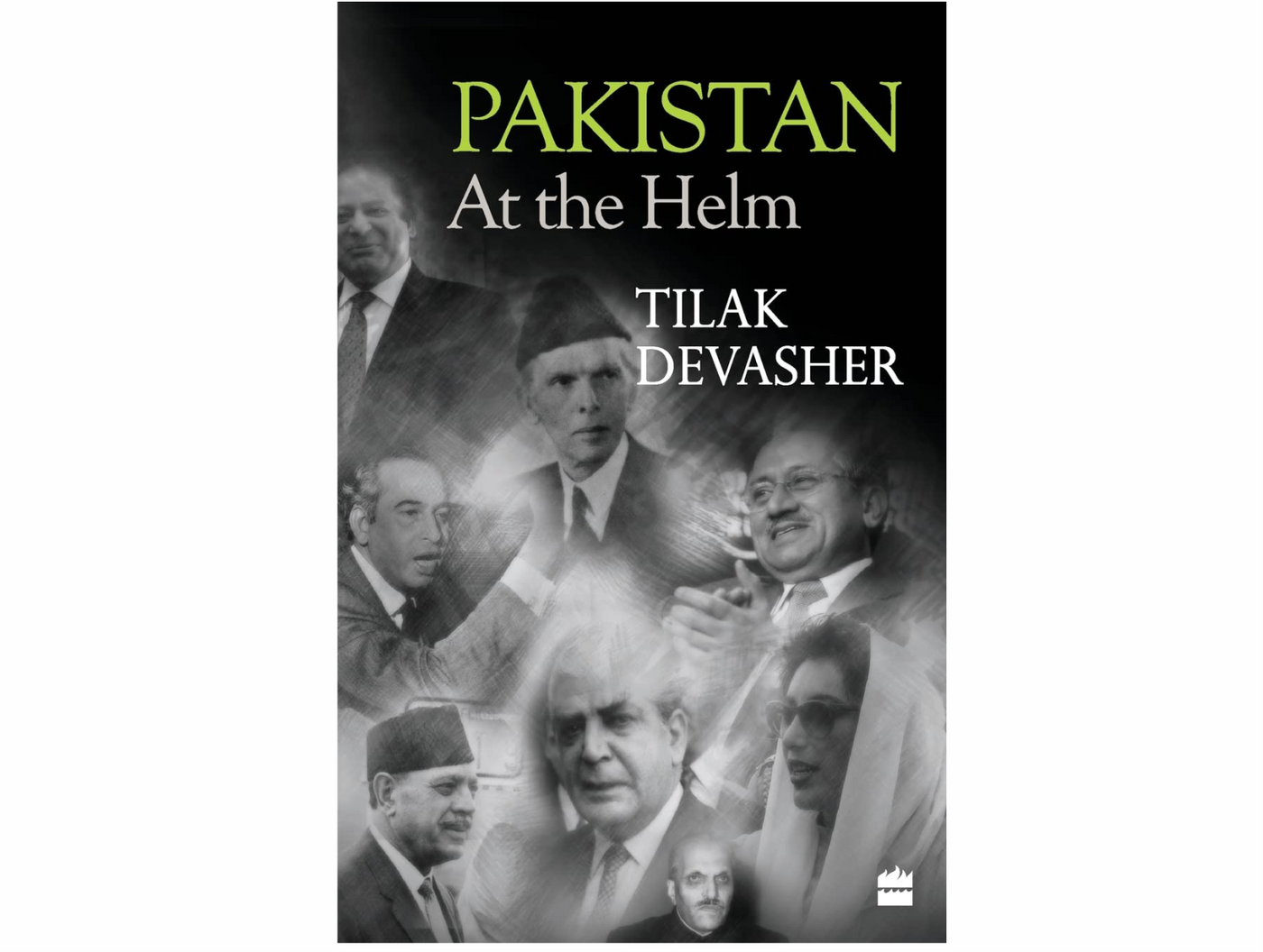 Pakistan at the Helm by Tilak Devasher