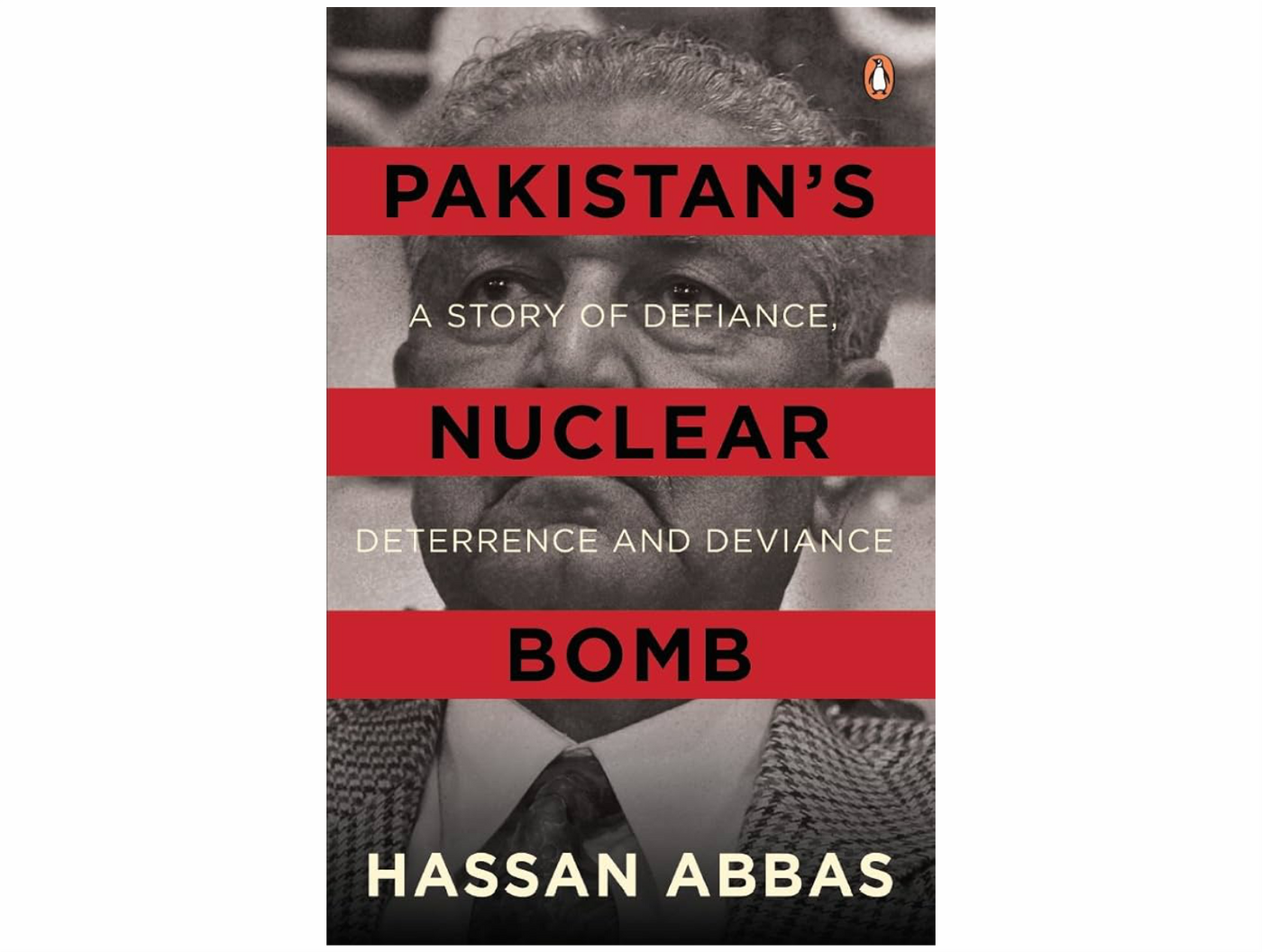 Pakistan’s Nuclear Bomb by Hassan Abbas